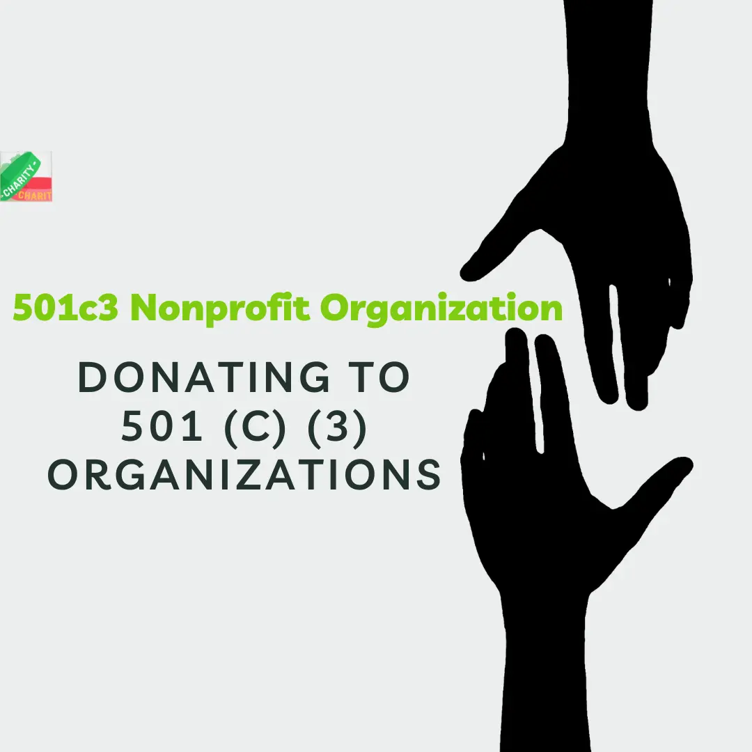 501c3 Nonprofit Organization - Donating to 501 (c) (3) Organizations