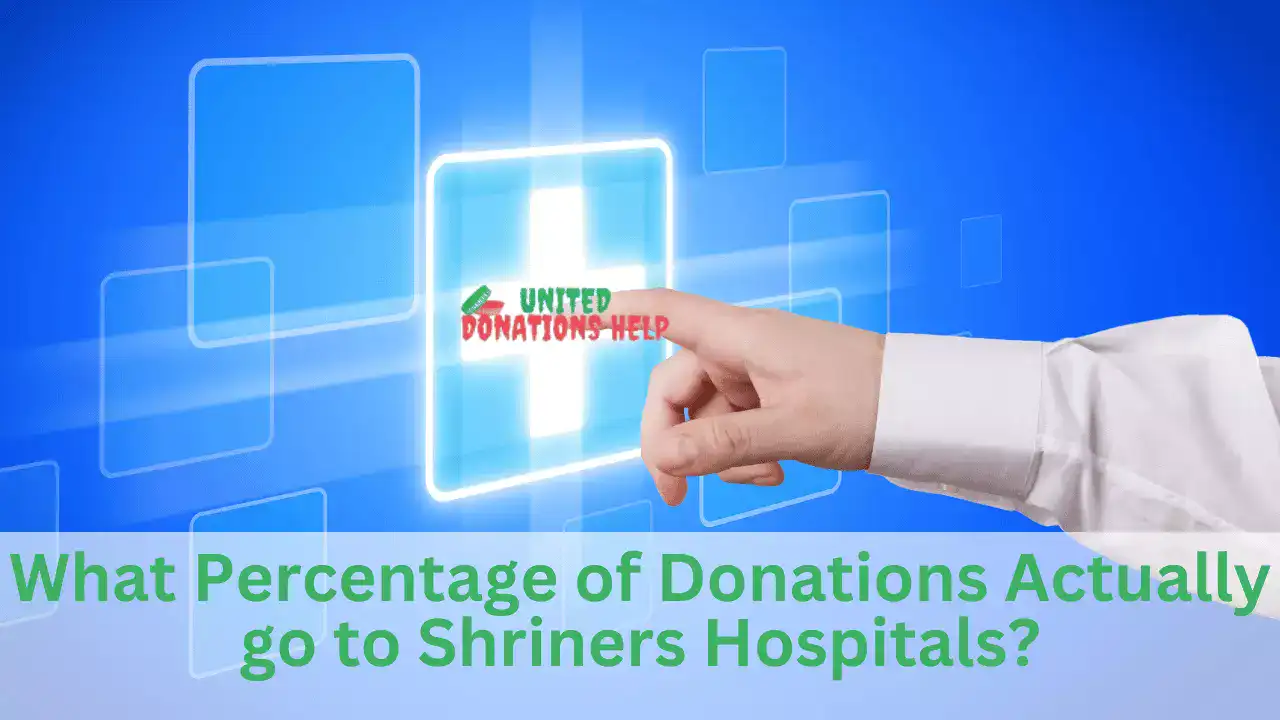 What Percentage of Donations Actually go to Shriners Hospitals? 2023