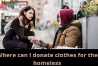 Where can I donate clothes for the homeless