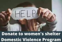 Donate to women's shelter Domestic Violence Program