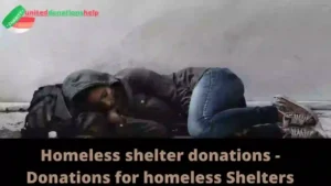 Homeless shelter donations - Donations for homeless Shelters