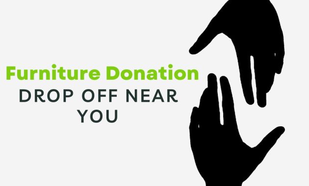 Best Furniture Donation Drop off Near You By United Donations Help