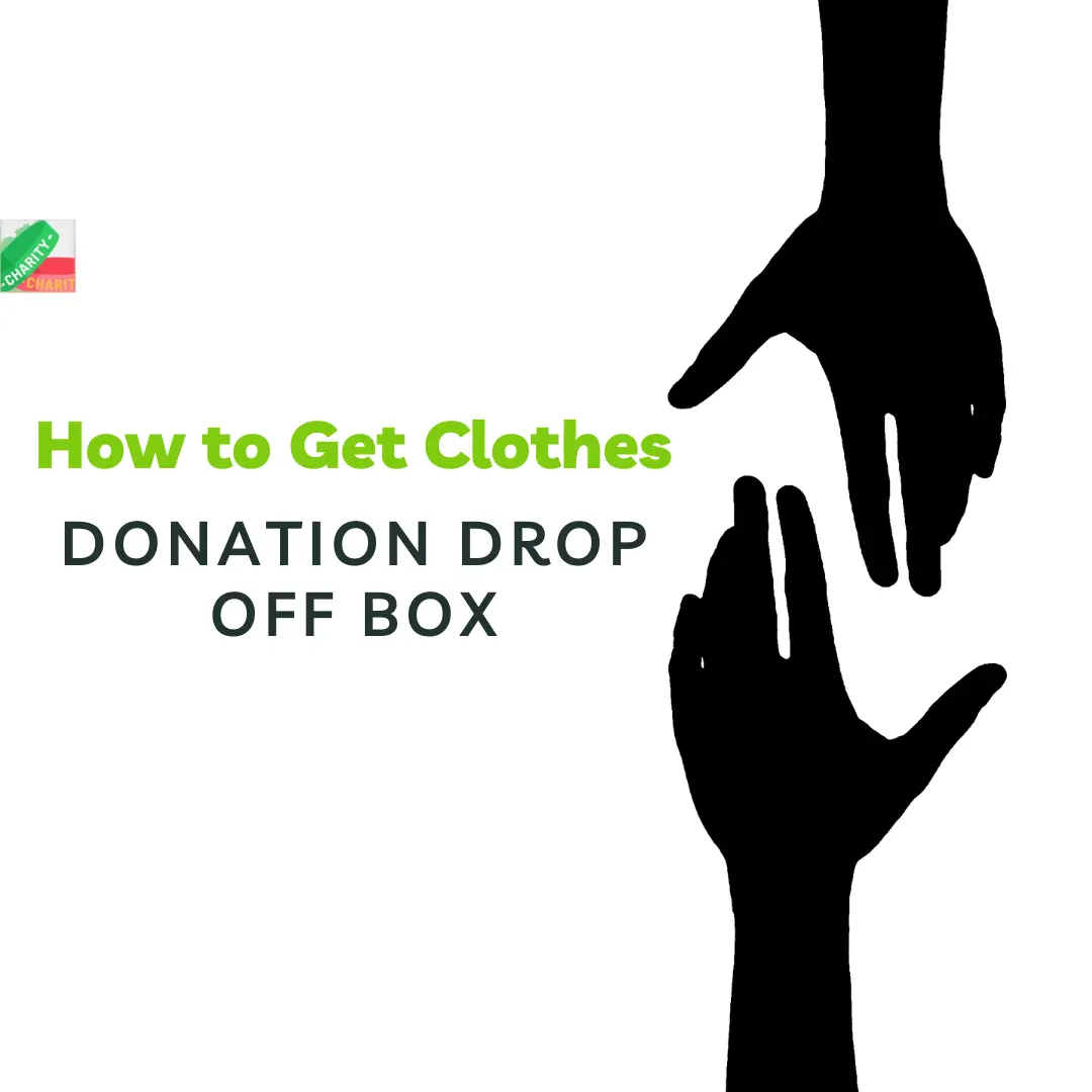 How to Get Clothes Donation Drop off Box