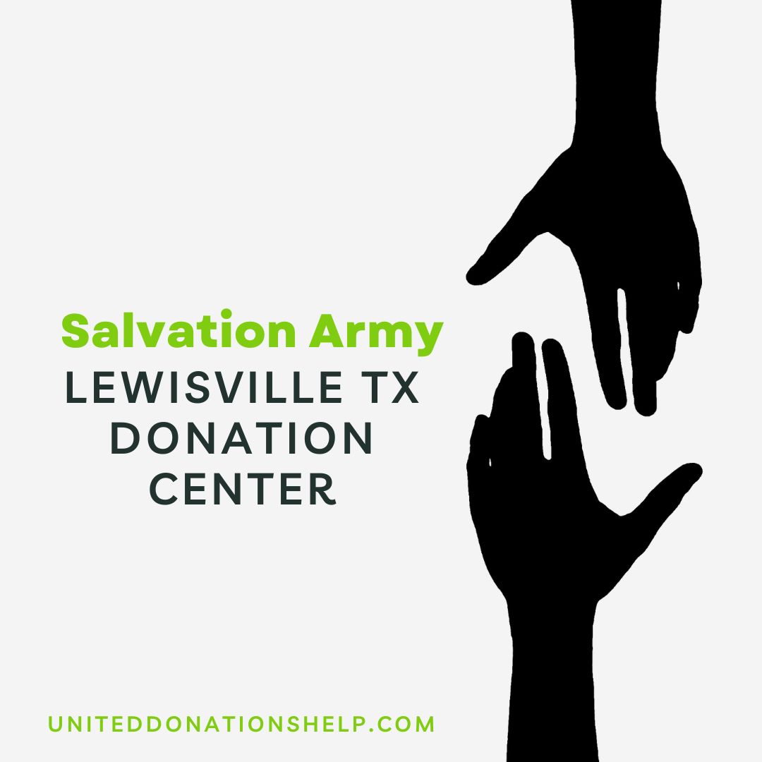 The Salvation Army Family Store & Donation Center Lewisville TX By United Donations Help