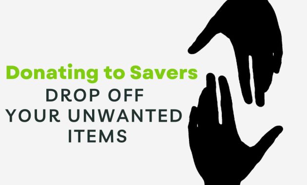 The Ultimate Guide to Donating to Savers Where to Drop Off Your Unwanted Items By United Donations Help