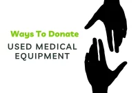 Ways To Donate Used Medical Equipment